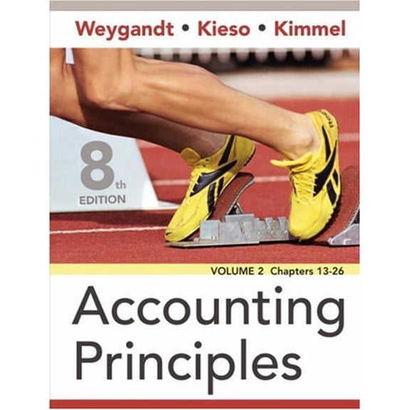 Pre-Owned Accounting Principles, Volume 2, Chapters 13 - 26, 8th Edition (Paperback) 047008197X 9780470081976