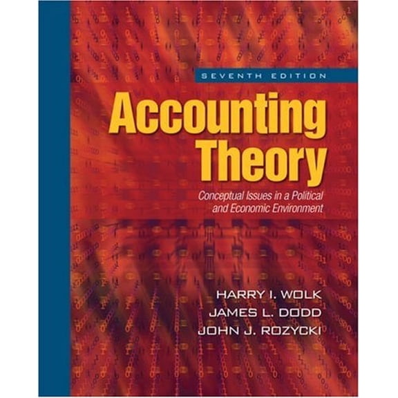 Pre-Owned Accounting Theory: Conceptual Issues in a Political and Economic Environment (Hardcover) 1412953456 9781412953450