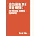 thumbnail image 1 of Accounting and Book Keeping for the Small Building Contractor (Paperback), 1 of 1