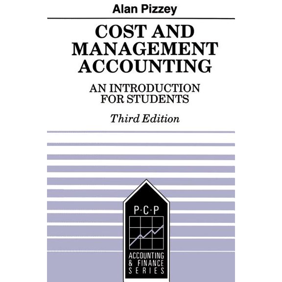 Accounting and Finance Cost and Management Accounting: An Introduction for Students, (Paperback)