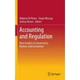 thumbnail image 1 of Accounting and Regulation: New Insights on Governance, Markets and Institutions, (Hardcover), 1 of 1