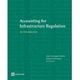 thumbnail image 1 of Accounting for Infrastructure Regulation : An Introduction (Paperback), 1 of 1