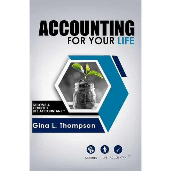 Accounting for Your Life (Paperback)