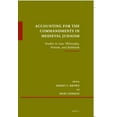 thumbnail image 1 of Ãtudes Sur Le JudaÃ¯sme MÃ©diÃ©val Accounting for the Commandments in Medieval Judaism: Studies in Law, Philosophy, Pietism, and Kabbalah, Book 86, (Hardcover), 1 of 1