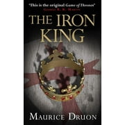 Accursed Kings The Iron King, Book 1, Paperback