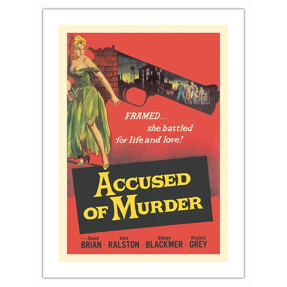 Accused of Murder - Starring David Brain and Vera Ralston - Vintage Film Noir Movie Poster c.1954 - Bamboo Fine Art 290gsm Paper Print (Unframed) 18x24in
