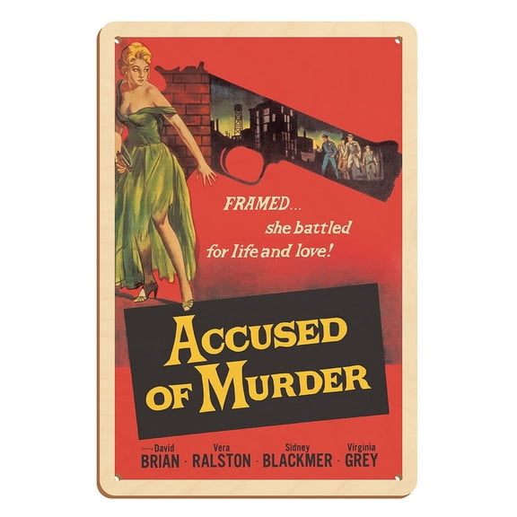 Accused of Murder - Starring David Brain and Vera Ralston - Vintage Film Noir Movie Poster c.1954 - 8 x 12 inch Vintage Wood Art Sign