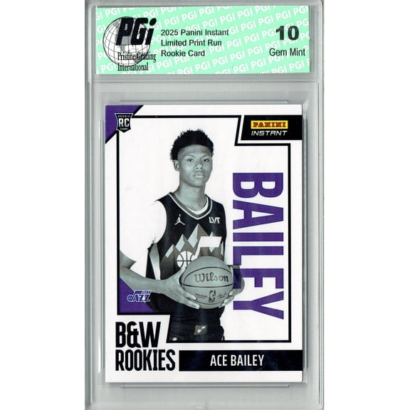 Ace Bailey 2025 Panini Instant #BWR-11 Black & White 256 Made Rookie Card PGI 10