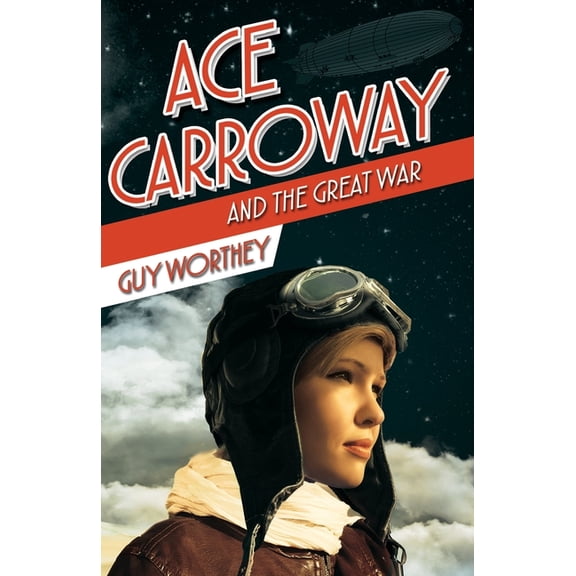 Ace Carroway and the Great War
