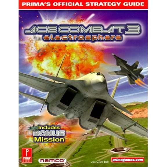 Ace Combat 3 Electrosphere - Prima's Official Strategy Guide