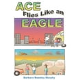 thumbnail image 1 of Ace Flies Like an Eagle (Paperback), 1 of 1