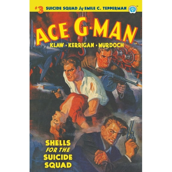 Ace G-Man: Ace G-Man #3: Shells for the Suicide Squad (Paperback)