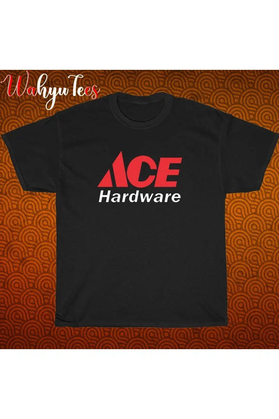 Ace Hardware Logo Black/Grey/Navy/White Size S-5XL Unisex T-Shirt