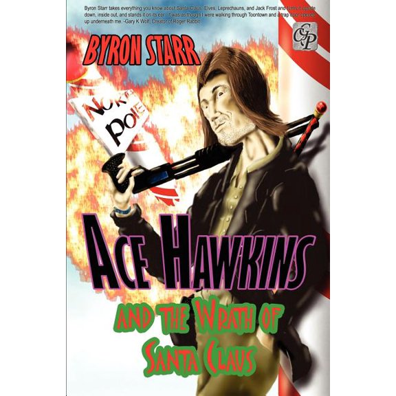Ace Hawkins And The Wrath Of Santa Claus