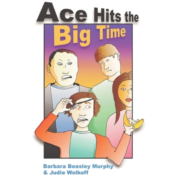 Ace Hits the Big Time (Paperback)