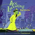 thumbnail image 1 of Pre-Owned Ace Lacewing: Bug Detective (Hardcover) 1570915695 9781570915697, 1 of 1