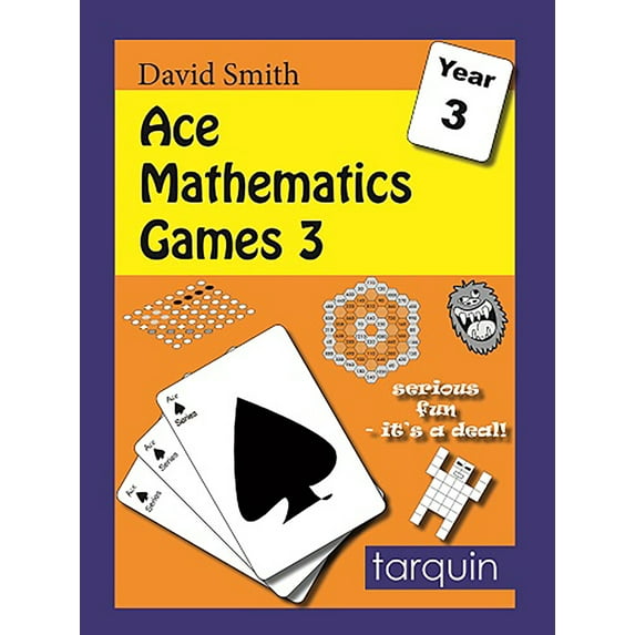Ace Mathematics Games 3 : 13 Exciting Blackline Activities to Engage Ages 7-8 (Paperback)