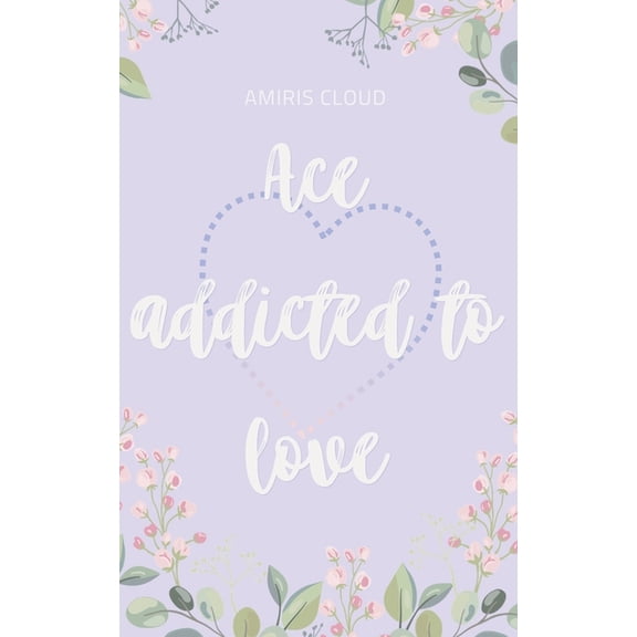 Ace addicted to love (Paperback)
