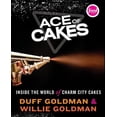 thumbnail image 1 of Ace of Cakes: Inside the World of Charm City Cakes, (Hardcover), 1 of 1