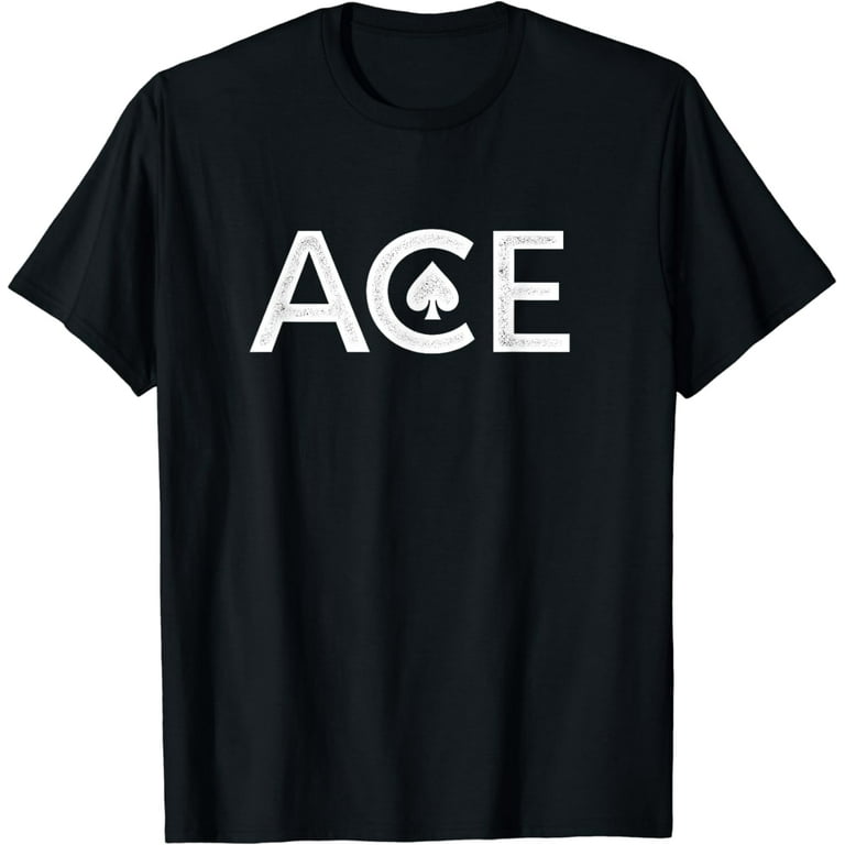 Vintage Distressed Ace Of Spades Poker Playing Card T-Shirt Vintage Distressed Ace Of Spades Poker Playing Card T-Shirt