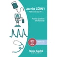 thumbnail image 1 of Ace the CCRN: You Can Do It! Practice Review Questions, (Paperback), 1 of 1