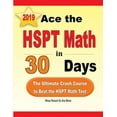 thumbnail image 1 of Ace the HSPT Math in 30 Days: The Ultimate Crash Course to Beat the HSPT Math Test, (Paperback), 1 of 1