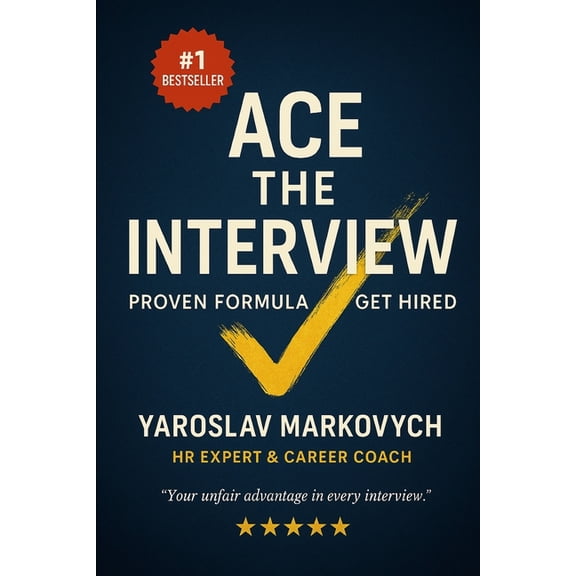 Ace the Interview: The Proven Formula to Stand Out and Get Hired, (Paperback)