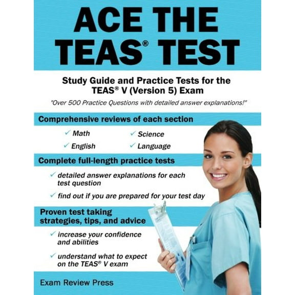 Pre-Owned Ace the TEAS Test : Study Guide and Practice Tests for the TEAS V (Version 5) Exam 9781627336055