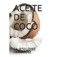 thumbnail image 1 of Aceite de Coco (Paperback), 1 of 1