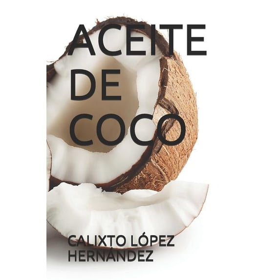 Aceite de Coco (Paperback)
