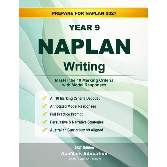Acemark Naplan Prep NAPLAN Year 9 Writing: Master the 10 Marking Criteria with Model Responses, (Paperback)