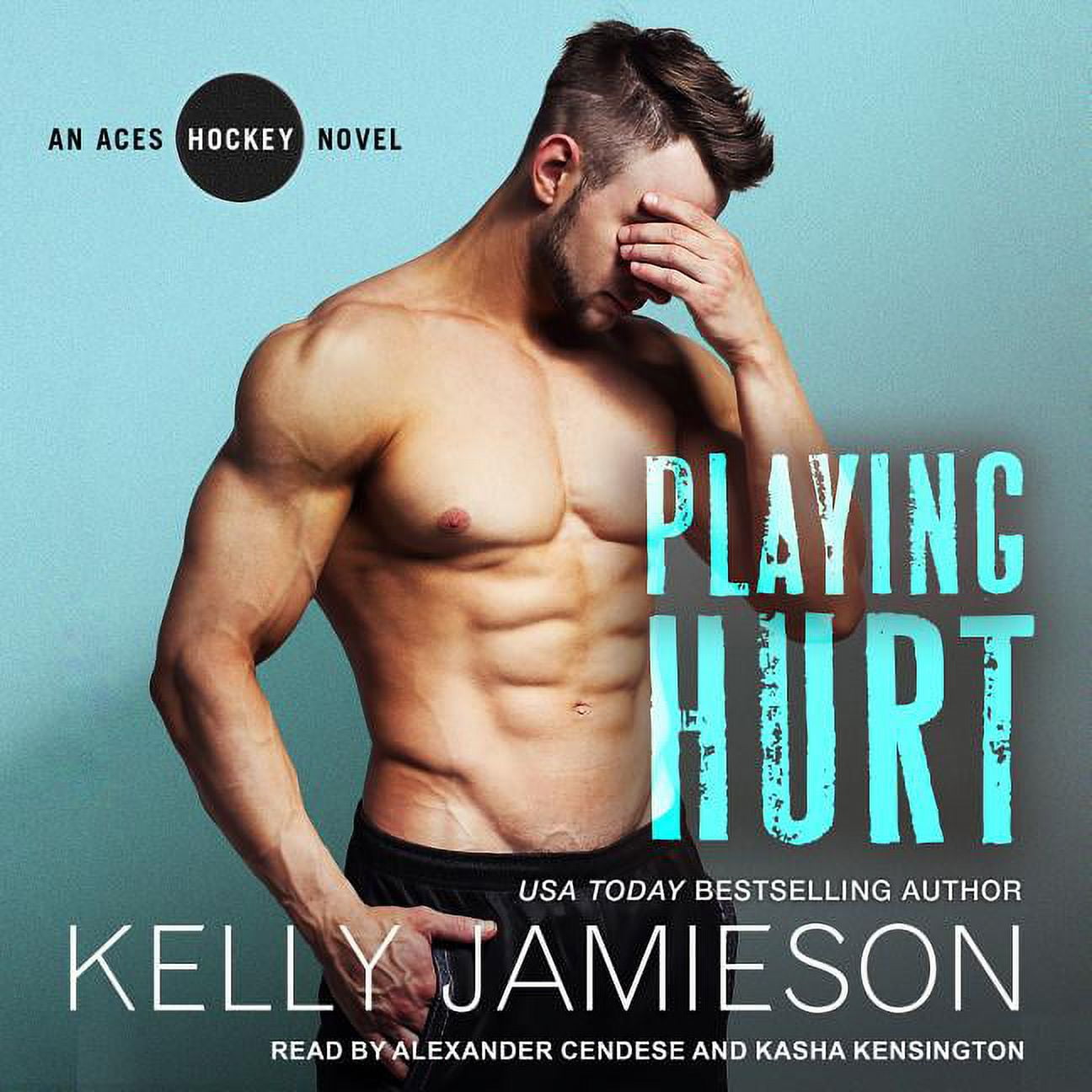 Aces Hockey: Playing Hurt (Audiobook)