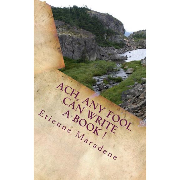 Ach, any fool can write a book ! (Paperback)