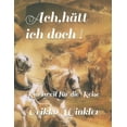 thumbnail image 1 of Ach, hätt ich doch !: Kurzweil für die Reise (Paperback), 1 of 1