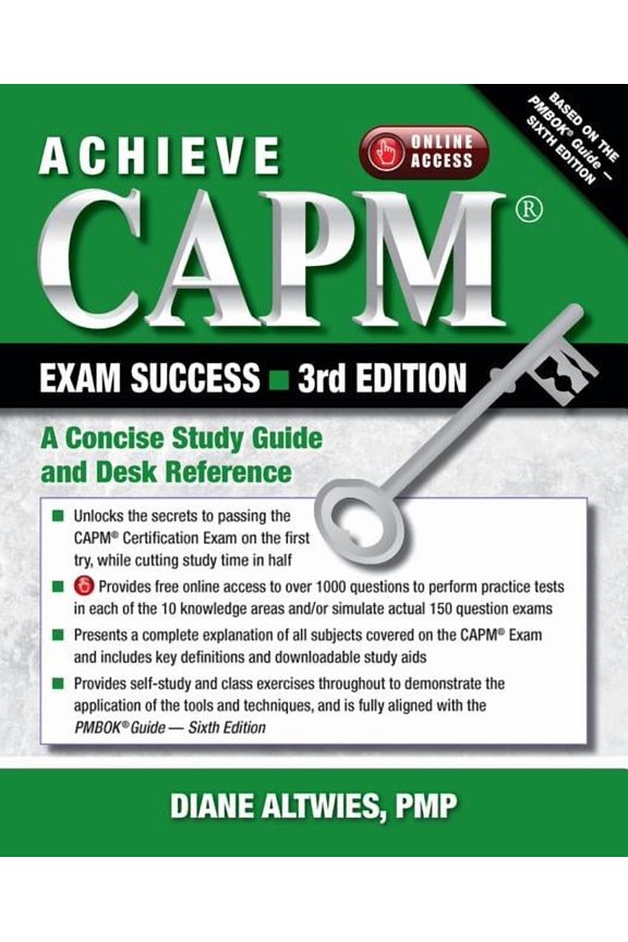 Achieve CAPM Exam Success, 3rd Edition : A Concise Study Guide and Desk Reference (Paperback)