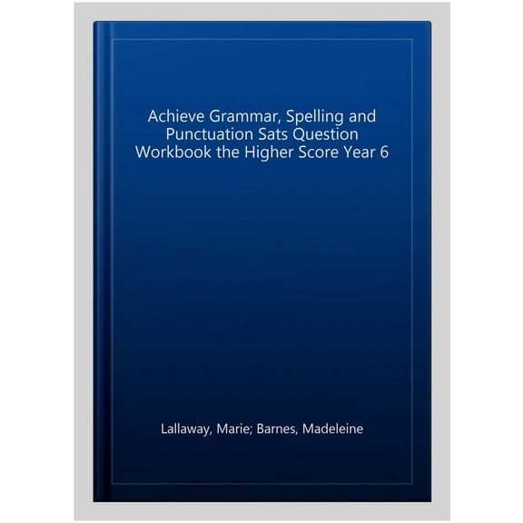 Achieve Grammar, Spelling And Punctuation Sats Question Work