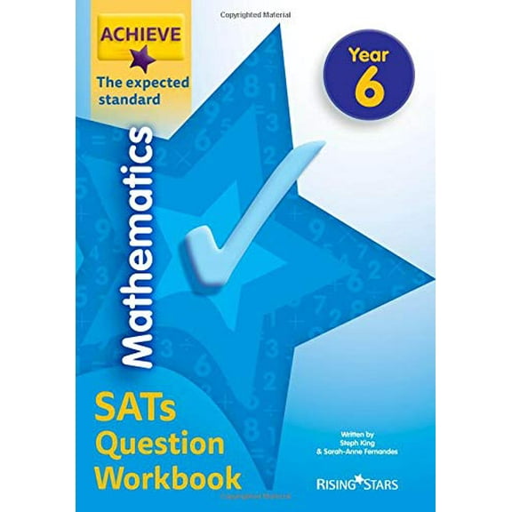 Achieve Mathematics Sats Question Workbook The Expected Standard Year 6
