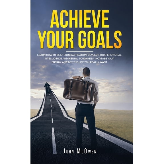 Achieve Your Goals (Hardcover)