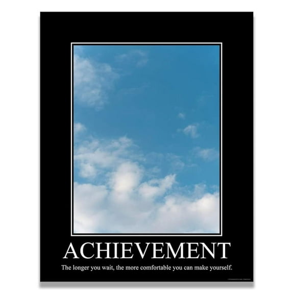 Achievement Demotivational Poster Ironic Snarky Funny Sarcastic Office Wall Decor Art Print