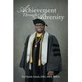 thumbnail image 1 of Achievement Through Adversity, (Paperback), 1 of 1