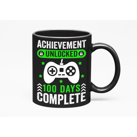 Achievement Unlocked 100 Days Complete, 100th Day of School, Black 11oz Ceramic Mug