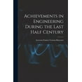 thumbnail image 1 of Achievements in Engineering During the Last Half Century (Paperback), 1 of 1