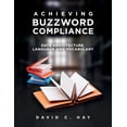 thumbnail image 1 of Achieving Buzzword Compliance: Data Architecture Language and Vocabulary (Paperback), 1 of 1