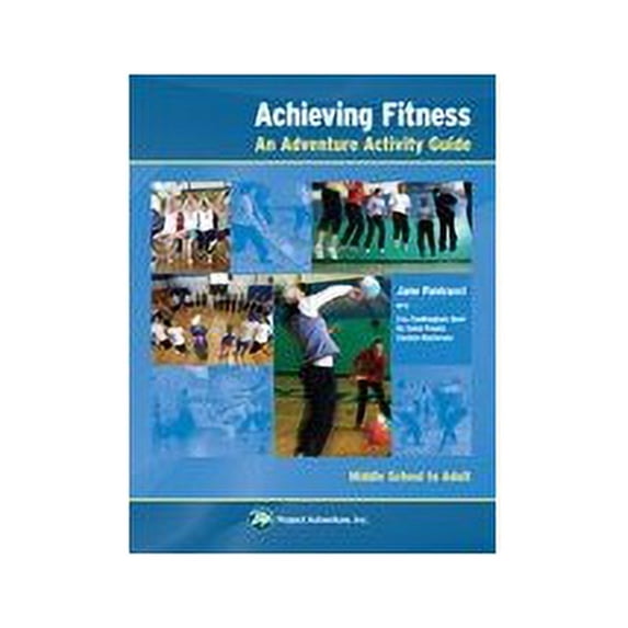 Pre-Owned Achieving Fitness (Paperback) 093438729X 9780934387293