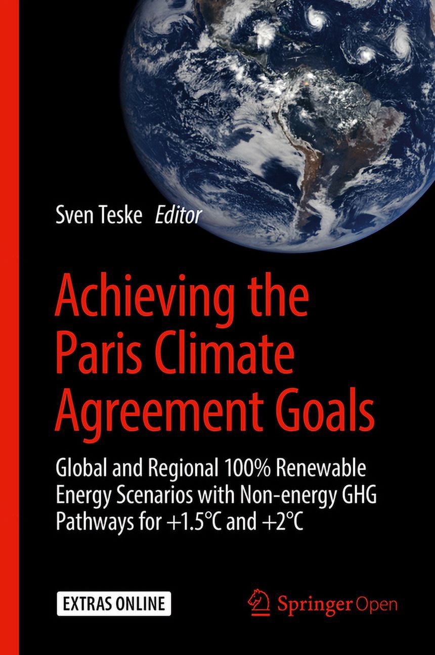 Achieving the Paris Climate Agreement Goals: Global and Regional 100% ...