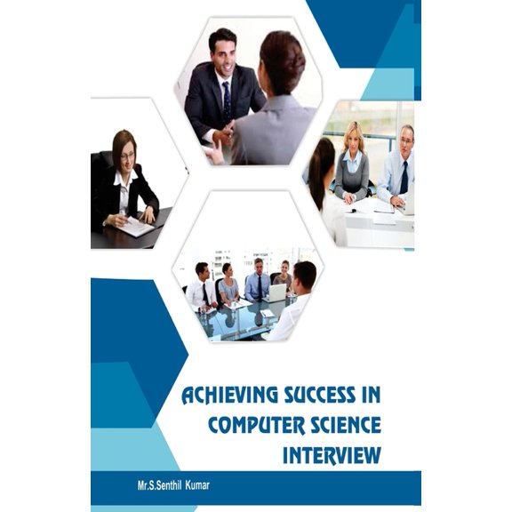 Achieving Success in Computer Science Interview, (Paperback)