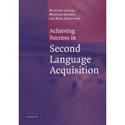 Achieving Success in Second Language Acquisition, Paperback