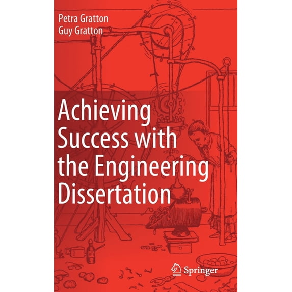 Achieving Success with the Engineering Dissertation, (Hardcover)