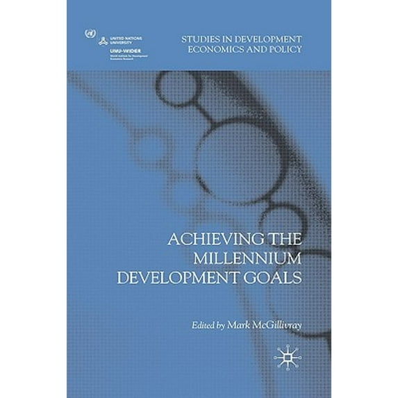 Pre-Owned Achieving the Millennium Development Goals (Hardcover 9780230217232) by M McGillivray