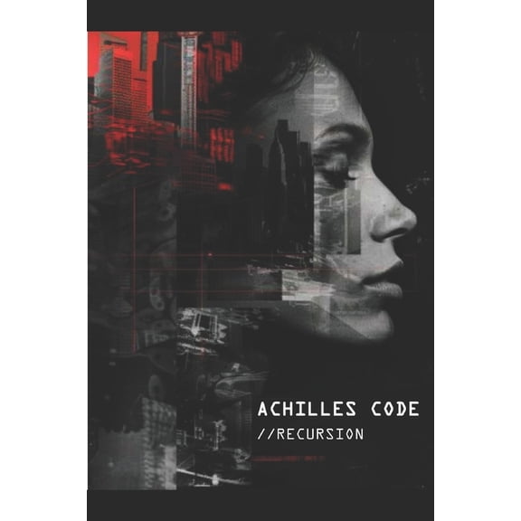 Achilles Code Achilles Code: Recursion, Book 2, (Paperback)